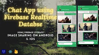 8 Image Sharing  IOS amp Android  Chat App  Firebase Realtime Database amp Storage  React Native [upl. by Daune]