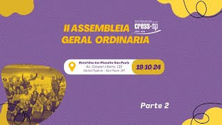 II Assembleia Geral de 2024  Parte 2 [upl. by Atinniuq]