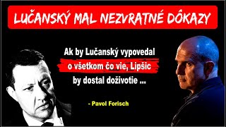 Ak by Lučanský vypovedal všetkom čo vie Lipšic by dostal doživotie [upl. by Jacobba900]