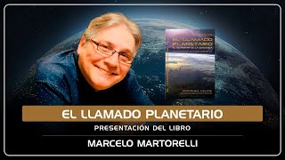 quot EL LLAMADO PLANETARIO quot por Marcelo G Martorelli [upl. by Shandie]