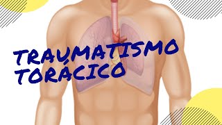 TRAUMATISMOS TORÁCICOS ¿Qué debes saber sobre esta emergencia médica [upl. by Enom]