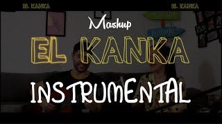 KaraokeInstrumental  EL KANKA Mashup By Catriel Almendra Y Tati Cruz [upl. by Madge]