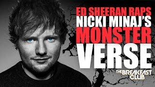 Ed Sheeran Raps Nicki Minajs Monster Verse and Talks Remy Ma  Nicki Minaj Beef [upl. by Gusella244]