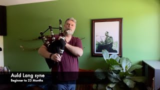 Auld Lang Syne Great Highland Bagpipes Beginner to 23 Months [upl. by Niccolo757]