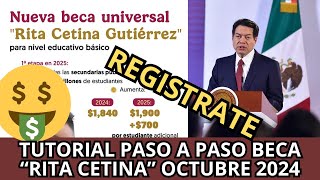 ¿Cómo Solicitar la Beca UNIVERSAL quotRita Cetinaquot Octubre 2024 Apoyo de 1900 Tutorial Paso a Paso [upl. by Dewhurst592]