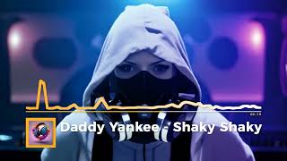 Daddy Yankee  Shaky Shaky BEST REMIX Music Azahriásmusic 2024 [upl. by Cato]