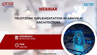 ARM Webinar  Trustzone implementation in Armv8M architecture [upl. by Akimet664]