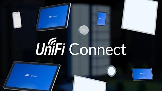 Introducing UniFi Connect [upl. by Alikat]