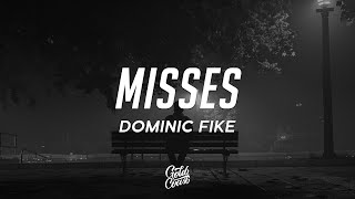 Dominic Fike  misses Lyrics [upl. by Uyerta]