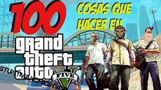 100 cosas que hacer en Grand Theft Auto 5  StuntmanoriginsGP [upl. by Retsevlys]