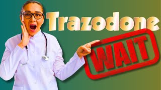 Watch This Before Taking TRAZODONE Foods to Avoid trazodone desyrel [upl. by Patnode386]