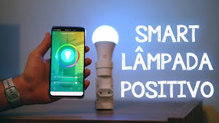 SMART LÃ‚MPADA POSITIVO  NÃƒO COMPRE ANTES DE VER ESSE VÃDEO  REVIEW E PASSO A PASSO DE INSTALAÃ‡ÃƒO [upl. by Accber]