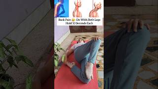 🔥❤️For Back Pain Do This Exercises Daily With Both Legs yogapose yoga backpain [upl. by Elletse]