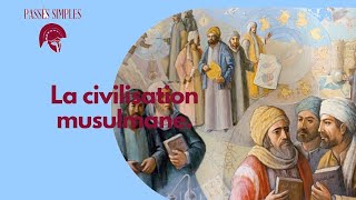 La civilisation musulmane [upl. by Bellamy465]