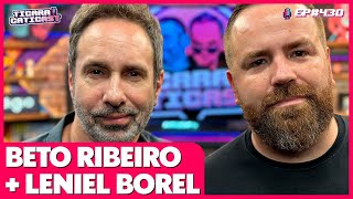 BETO RIBEIRO E LENIEL BOREL  TICARACATICAST  EP 430 [upl. by Mcgee]