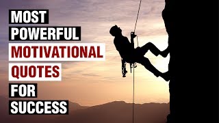 Most Powerful Motivational Quotes For Success In Life [upl. by Sturrock]