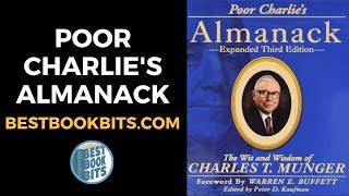 Poor Charlies Almanack  Charles T Munger  Book Summary Part One [upl. by Linnea]