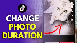 How To Edit Duration Of Photos On TikTok [upl. by Allenod210]