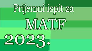 Prijemni ispit  MATF 2023 [upl. by Donata]