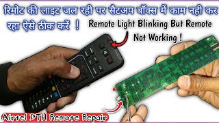 How To Repair Remote  airtel dth remote not working  dth ka remote kaise repair karen [upl. by Sosthina]