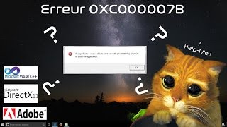 ZeusleFou  Tuto informatique  Erreur Windows 0XC000007B sur des logiciels ex Adobe Nuance [upl. by Eednahs74]