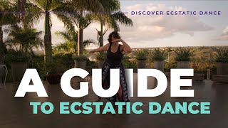 Discover Ecstatic Dance A Basic Guide [upl. by Zasuwa]