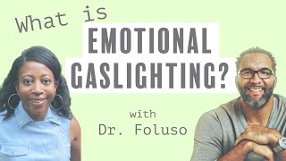 What is GasLighting with Dr Foluso [upl. by Hadeehsar]