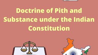 doctrine of pith amp substance pith and substance [upl. by Adnor]