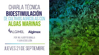 Charla técnica sobre la bioestimulación en cultivos con algas marinas [upl. by Anawak]