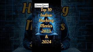 Top 10 Indian Hacking Movies 2023 amp 2024 movie moviereview bollywood tamil hacker cybervaar [upl. by Remsen]