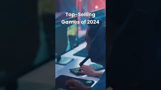 TopSelling Games of 2024  MustPlay Titles of the Year gameoftheyear topgames2024 [upl. by Pascia]