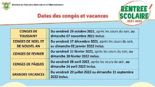 Rentrée Scolaire 20212022  Dates Des Congés Et Vacances Connues  Quelques Nouvelles Dispositions [upl. by Analle]