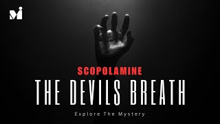 Unveiling the Dark Secrets of Scopolamine MindControl Drug Exposed [upl. by Gagne]