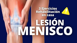 Los 3 Mejores Ejercicios para la Lesión de Menisco  Fisioterapia Rodilla [upl. by Alistair]