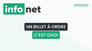 Un billet à ordre cest quoi  définition aide lexique tuto explication [upl. by Raknahs]