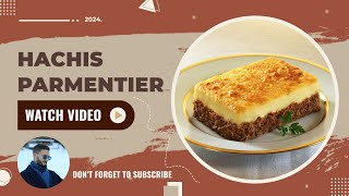 The BEST Hachis Parmentier Recipe Youll Ever Make [upl. by Yramesor]