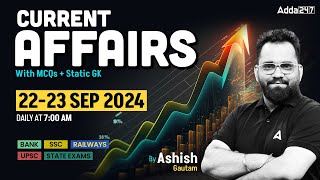 2223 SEPTEMBER CURRENT AFFAIRS 2024  ALL EXAMS IMP CURRENT AFFAIRS  ASHISH GAUTAM SIR [upl. by Bram660]