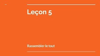 Rassembler le tout [upl. by Harriet]