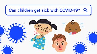 Can children get sick with COVID19 [upl. by Ambrose]