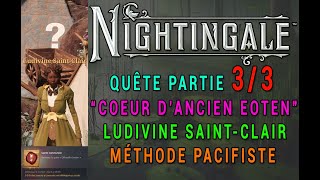 NIGHTINGALE  LUDIVINE SAINTCLAIR  QUÊTE 33  QUÊTE OFFRANDE DEOTEN  MARAIS DE GÉNÈSE [upl. by Uwkuhceki]