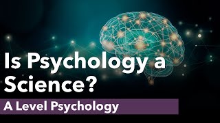 ALevel Psychology  Is Psychology a Science [upl. by Zilef]