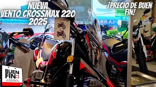 Nueva Vento Crossmax 220 2025😱  ¡Precio de Buen Fin🔥 [upl. by Aneehsor]