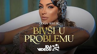 GOGA SEKULIC  BIVSI U PROBLEMU OFFICIAL VIDEO [upl. by Lohrman]