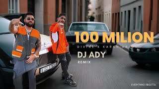 100 Milions  Divine X Karan Arjun  DJ ADY  REMIX  2024 [upl. by Torray]