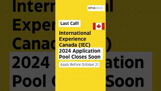 Applications for the International Experience Canada IEC 2024 program close on October 21 [upl. by Nissy228]