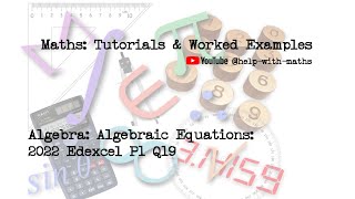 Algebra Algebraic Fractions 2022 Edexcel P1 Q19 [upl. by Jose967]