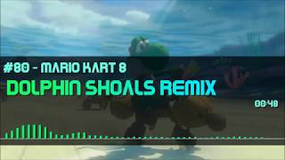 Dolphin Shoals  Mario Kart 8  IsanaRemix 80 [upl. by Issy]