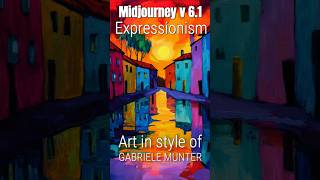 Famous Expressionists in MidJourney Explore Gabriele Munters Art [upl. by Nonnaihr]