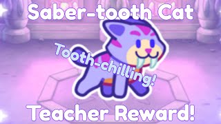 Tooth chilling Getting The NEW Saber Tooth Cat Teacher Reward In Prodigy Math [upl. by Terzas56]