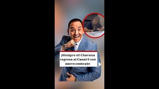 Chavana regresa al Canal 6 con nuevo contrato y nuevas condiciones [upl. by Rains]